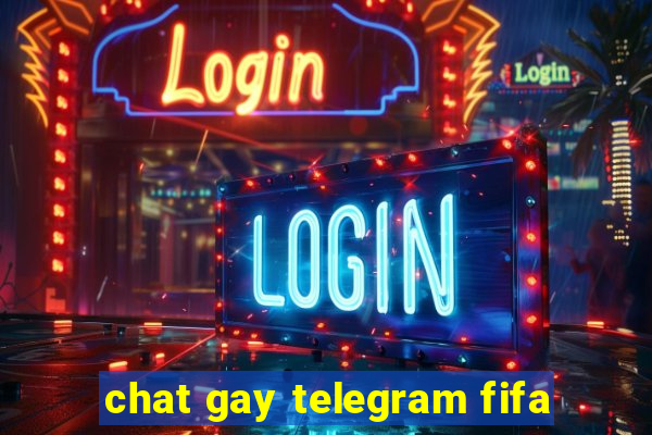 chat gay telegram fifa